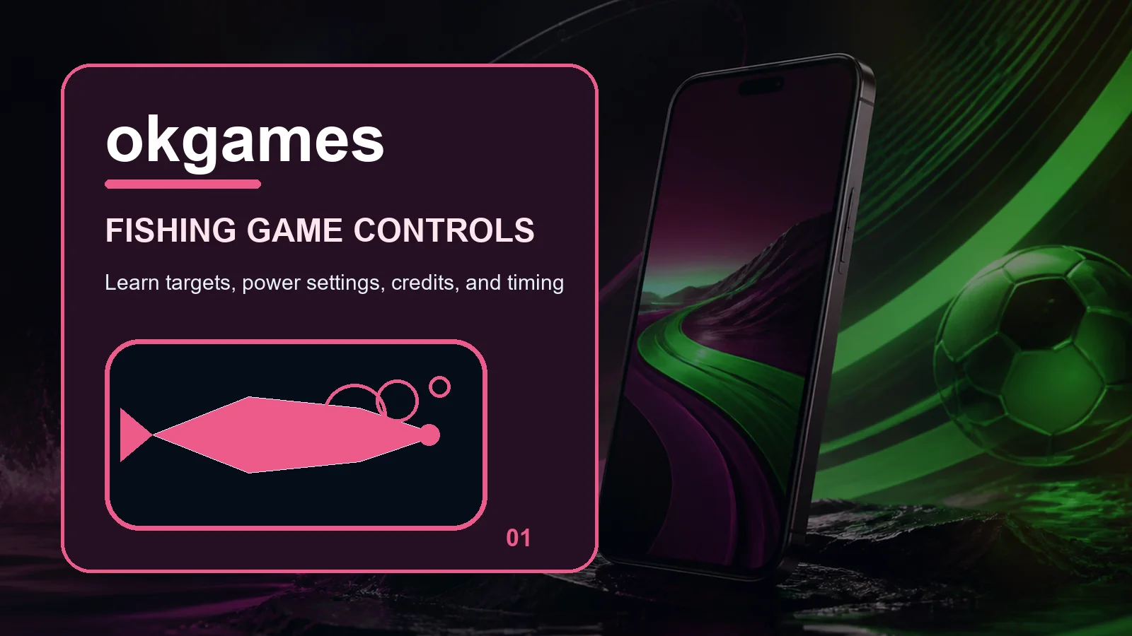 okgames fishing full-width visual guide 1